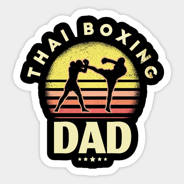 Thai Boxing Dad Sticker by funkyteesfunny